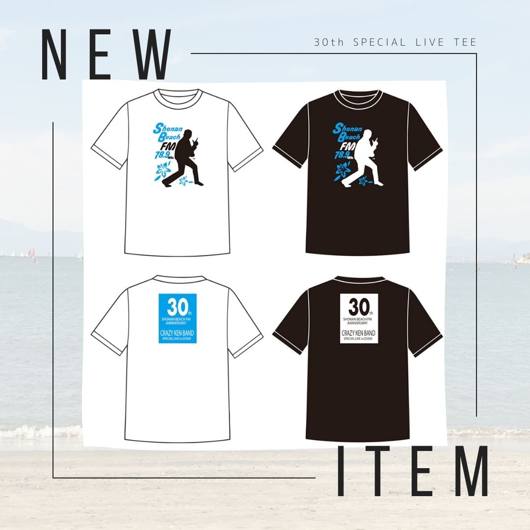 NEW】30th SPECIAL LIVE TEE 発売！ | Shonan BeachFM 78.9